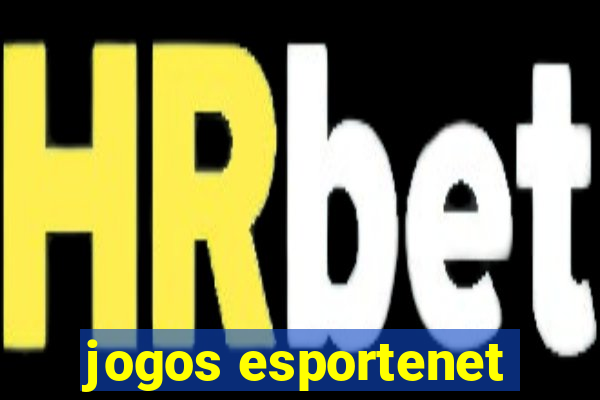 jogos esportenet